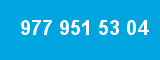 977 951 53 04
